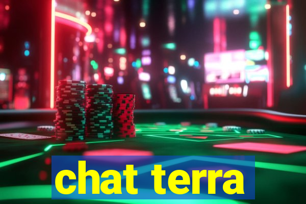 chat terra